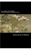 U.S. Army Unit Field Sanitation Team FM 4-25-12