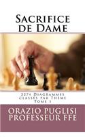 Sacrifice de Dame Tome 1