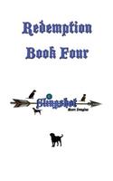 Redemption: (Book Four of the Slingshot)