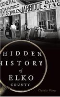 Hidden History of Elko County