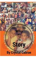 Why We Tell The Story