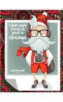 Hipster Santa Travels the World at Christmas Coloring Book: (English)