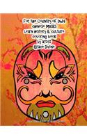 For the Country of India chinese masks learn history & culture coloring book by artist Grace Divine