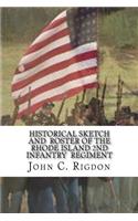 Historical Sketch and Roster Of The Rhode Island 2nd Infantry Regiment