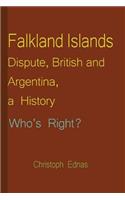 Falkland Islands Dispute, British and Argentina, a History