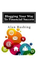 Blogging Your Way To Financial Success