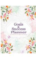 Goals & Success Planner: Schedule Organizer: Calendar planner 8.5x11 Inch Creating Your Dream Life Make Your Life Better Goals & Success & Passion Planner