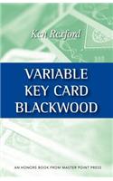 Variable Key Card Blackwood