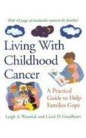 Living with Childhood Cancer