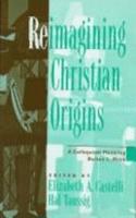 Reimagining Christian Origins