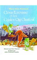 Clovis Ecrevisse et les Cigales Qui Chantent