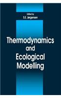 Thermodynamics and Ecological Modelling