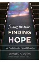 Facing Decline, Finding Hope