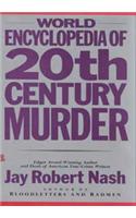 World Encyclopedia of 20th Century Murder