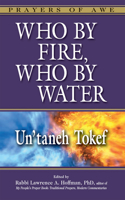 Who by Fire, Who by Water - Un'Taneh Tokef