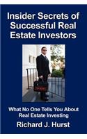 Insider Secrets of Successful Real Estate Investors