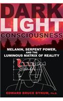 Dark Light Consciousness
