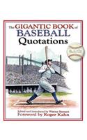 Gigantic Book of Baseball Quotations