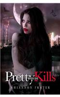 Pretty When She Kills