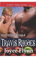 Travis Rhodes [Beyond the Marius Brothers 4] (Siren Publishing Classic Manlove): (English)