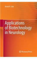 Applications of Biotechnology in Neurology