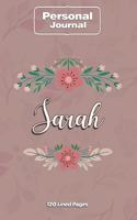 Sarah Notebook Journal Personal Diary Personalized Name 120 pages Lined (6x9 inches) (15x23cm)