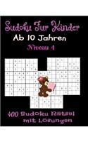 Sudoku Für Kinder ab 10 Jahren. 400 Sudoku Rätsel mit Lösungen. Niveau 4