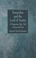 Enmerkar and the Lord of Aratta