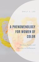 Phenomenology for Women of Color