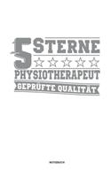 5 Sterne Physiotherapeut Geprüfte Qualität Notizbuch: Für Physiotherapeuten - Notizbuch Tagebuch ... - Notiz Buch Geschenk Journal Physio Notebook