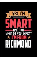 Yes, I'm Smart And Hot What Do You Except I'm From Richmond