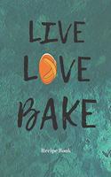 Live Love Bake