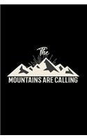 The mountains are calling