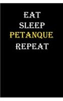 Eat, Sleep, Petanque, Repeat Journal