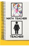 Math Teacher Awesome unicorn Tutor Gift For Best Math Teacher A beautiful personalized: Lined Notebook / Journal Gift, Tutor Notebook, Notebook for Math Teacher,120 Pages, 6 x 9 inches, Gift For Math Teacher, Personal Diary, Math Teache