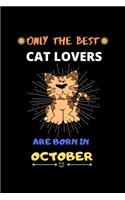 Only The Best Cat Lovers Are Born In October