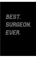 Best. Surgeon. Ever.: Food Journal - Track your Meals - Eat clean and fit - Breakfast Lunch Diner Snacks - Time Items Serving Cals Sugar Protein Fiber Carbs Fat - 110 pag