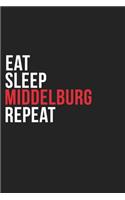 Eat Sleep Middelburg Repeat