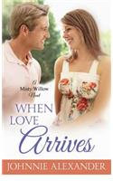 When Love Arrives