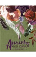 Anxiety Relief Journal 200 Prompt Pages: 8.5 x 11 Anxiety & Stress Workbook With 200 Prompt Pages For Writing