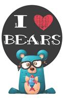 I Heart Bears: A Cute Bear Lovers Journal / Notebook / Diary Perfect for Birthday Present or Christmas Gift Great for kids, Teens or Students(6x9 - 110 Blank Lined