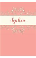 Sophia: Personalized Name Journal for Women and Girls 6x9 Inches