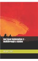 Red Dead Redemption 2 - Walkthrough & Guides