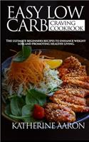 Easy Low Carb Craving Cookbook