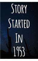 Story Started In 1953: The perfect gift for a birthday - unique personalised journal!