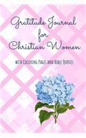 Gratitude Journal for Christian Women with Coloring Pages and Bible Quotes