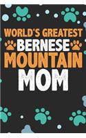 World's Greatest Bernese Mountain Mom