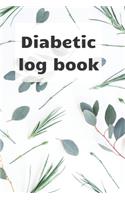 Diabetic Log Book: Blood sugar notebook, journal record, diabetic organiser, Glucose Tracker