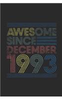 Awesome Since December 1993: Small Lined Notebook - 26th Birthday Gift or 26 years old Anniversary Gift Idea