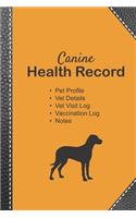 Canine health record: Dog vaccine record book - Pet health record - Puppy vaccine record - 101 pages, 6"x9" - Paperback - orange background reinforcement imitation black 